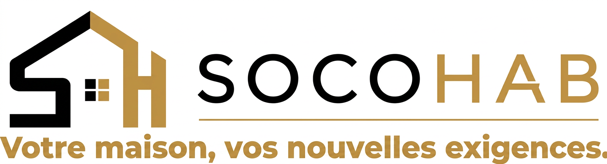 SOCOHAB, Votre maison, vos nouvelles exigences